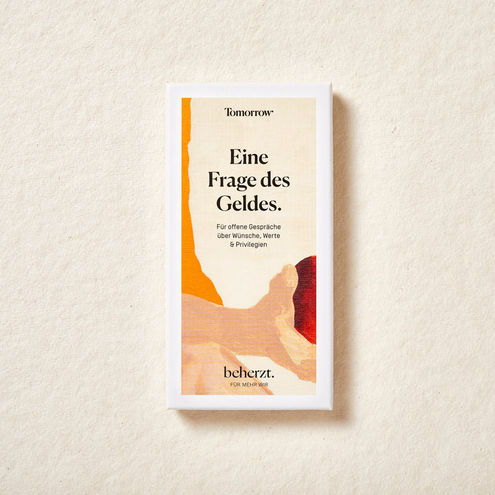Eine Frage des Geldes. (Tomorrow x beherzt.)