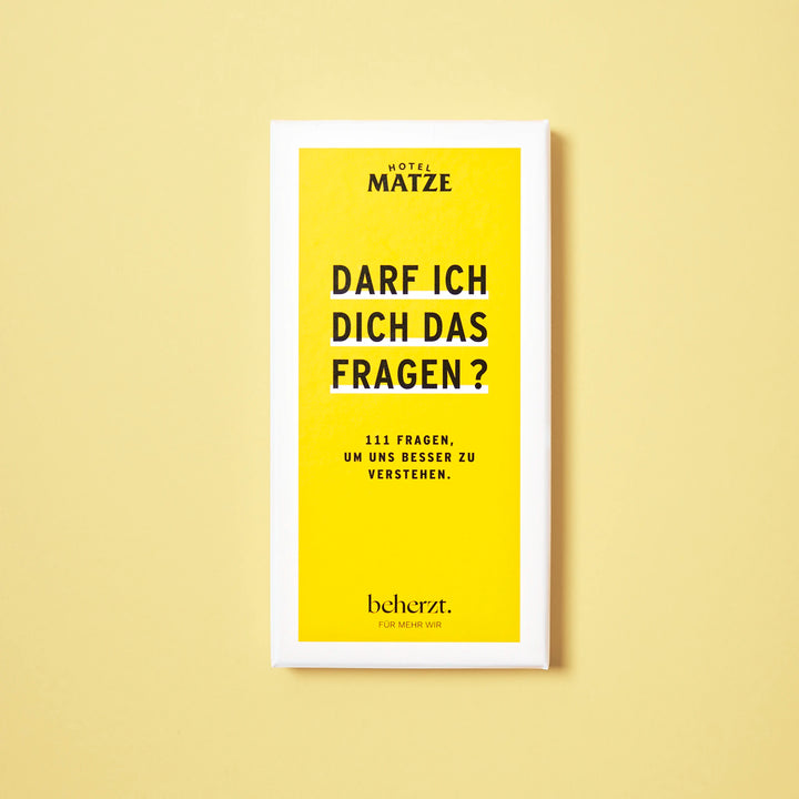 Darf ich dich das fragen? (Hotel Matze x beherzt.)